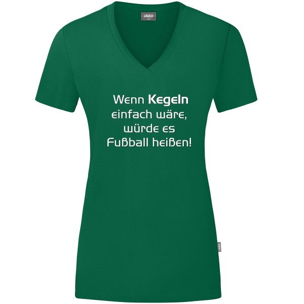 Damen Motiv-T-Shirt "Wenn Kegeln einfach wäre" weiß