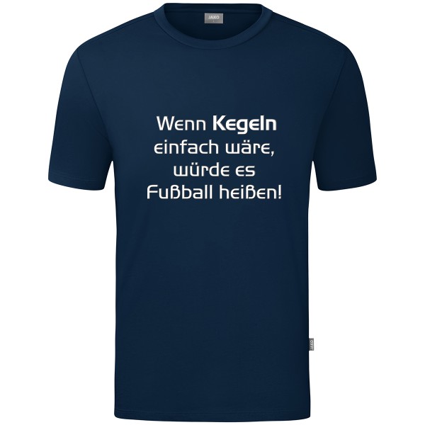 Kids Motiv-T-Shirt "Wenn Kegeln einfach wäre" weiß