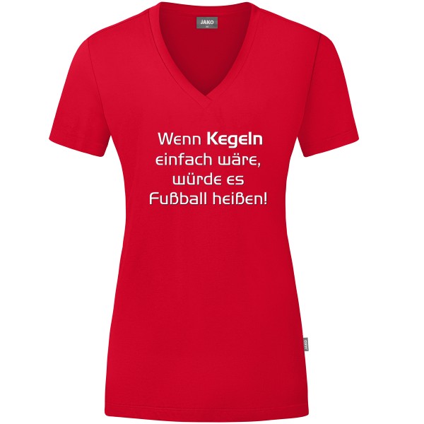 Damen Motiv-T-Shirt "Wenn Kegeln einfach wäre" weiß