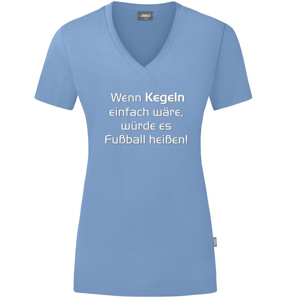 Damen Motiv-T-Shirt "Wenn Kegeln einfach wäre" weiß