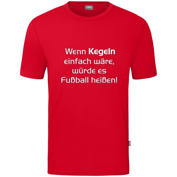 Kids Motiv-T-Shirt "Wenn Kegeln einfach wäre" weiß