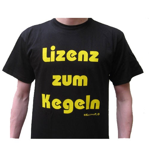 Fun-T-Shirt "LIZENZ ZUM KEGELN" *Sonderpreis*